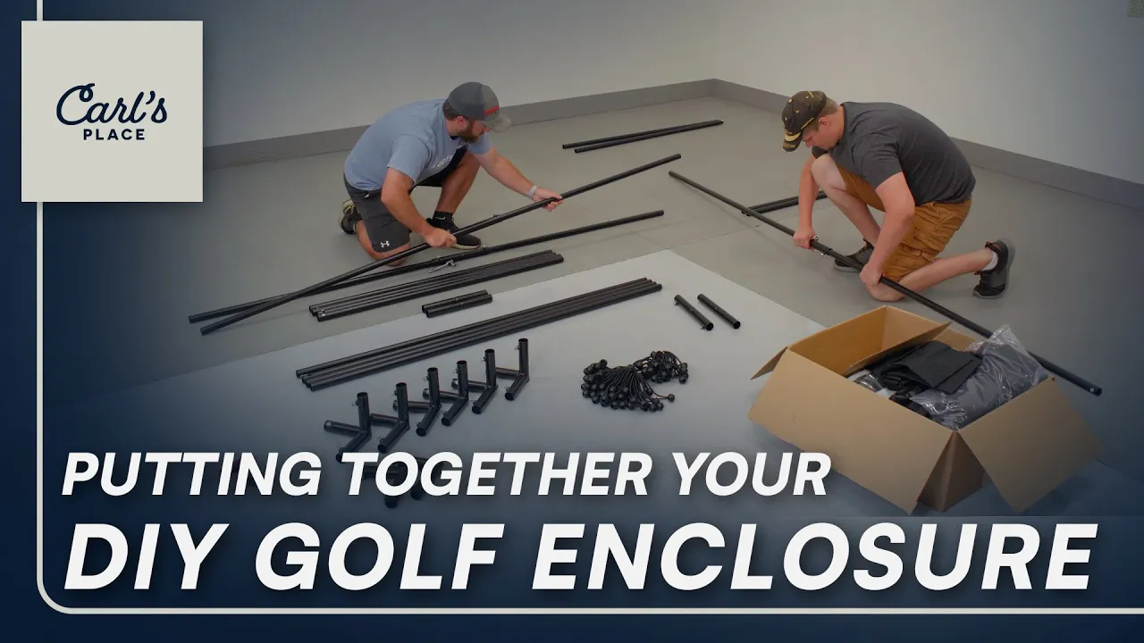 Putting Together Your Carl's Place DIY Golf Enclosure